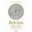 Keltler - Antik an Gizemli Halk Kronik Kitap