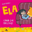 Canm ok Sklyor! - Ela 5 Kronik Kitap