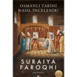 Osmanl Tarihi Nasl ncelenir?  Kronik Kitap