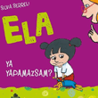 Ya Yapamazsam? - Ela 4 Kronik Kitap