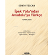 pek Yolundan Anadoluya Trke Makaleler Yap Kredi Yaynlar