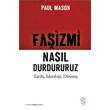 Faizmi Nasl Durdururuz - Tarih deoloji Direni thaki Yaynlar