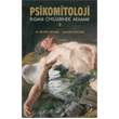 Psikomitoloji ;nsan yklerinde Aramak 2  Minotor Kitap