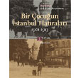 Bir ocuun stanbul Hatralar 1901-1913 Kitap Yaynevi 