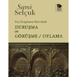 Su Yarglama Srecinde Duruma ve Grme - Oylama mge Kitabevi Yaynlar