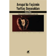 Avrupa`da Faizmin Yurtta Dayanaklar Ayrnt Yaynlar