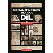 Bir Sanat Nesnesi Olarak Dil Zafer Ofset