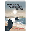 Yazk Olmu Yarsz mr Geene Akl Fikir Yaynlar