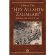 Hey Allah`n Zalmlar: Dersim 1938 Anlatlar letiim Yaynlar