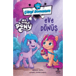 lk izgi Romanm My Little Pony-Eve Dn Doan ocuk