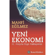 Yeni Ekonomi - 21. Yzyla zg Yaklamlar Remzi Kitabevi