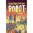 Kurtarcm Bir Robot Mu?  Gen Tima Yaynlar