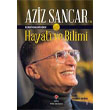 Aziz Sancar`n Kendi Kaleminden Hayat ve Bilimi TBTAK Yaynlar