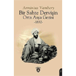 Bir Sahte Derviin Orta Asya Gezisi 1832 Dorlion Yaynlar