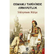 Osmanl Tarihinde Arnavutluk Dorlion Yaynlar