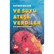 Ve Suyu Atee Verdiler 1920lerden 1938lere Dersim Dorlion Yaynlar