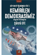 Ky Enstitlerinden TS`e Kemirilen Demokrasimiz zan Yaynclk