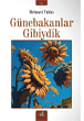 Gnebakanlar Gibiydik zan Yaynclk