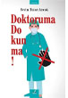 Doktoruma Dokunma! zan Yaynclk