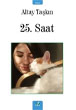 25. Saat zan Yaynclk