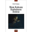 Mum Koksun Kadnlarn Bedeni zan Yaynclk