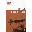 Notlar - Kitap Notlar Ketebe Yaynlar