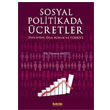 Sosyal Politikada cretler Kakns Yaynlar