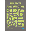 Trafikte Akl Yrtme Nobel Akademik Yaynclk