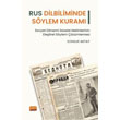 Rus Dilbiliminde Sylem Kuram : Sovyet Dnemi Gazete Metinlerinin Eletirel Sylem zmlemesi Nobel Bilimsel Eserler