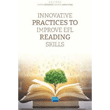 Innovative Practices To Improve EFL Reading Skills Nobel Akademik Yaynclk