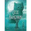 Gece Bahvan - The Night Gardener Nobel ocuk