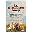 lk Osmanl Rus Sava sko General Patrick Gordonun Gzyle ehrin Seferleri (1677-1678) Divan Kitap