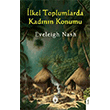 lkel Toplumlarda Kadnn Konumu Dorlion Yaynlar