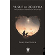 Yusuf ile Zleyha Peygamberler Tarihinin En Byk Ak Dorlion Yaynlar