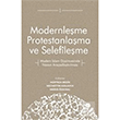 Modernleme Protestanlama ve Selefleme sar Yaynlar