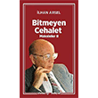 Bitmeyen Cehalet Kaynak Yaynlar