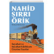 Nahid Srr rik Seyahat ve Seyahat Edebiyat zerine Yazlar Everest Yaynlar