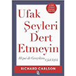 Ufak eyleri Dert Etmeyin Diyojen Yaynclk