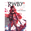 RWBY: Official Manga Anthology, Vol. 1: Red Like Roses Viz Media