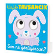 Kk Tavanck Sen Ne Gryorsun? ndigo ocuk