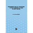 Performance and self-perceptions of pilot candidates in terms of safety culture Gazi Kitabevi