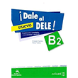 Dale Al Nuevo Dele! B2 enClave-ELE