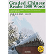 Graded Chinese Reader 1500 Words +MP3 CD ince Okuma Sinolingua