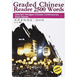 Graded Chinese Reader 2500 Words +Audio ince Okuma Sinolingua