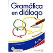 Gramatica en Dialogo A2-B1 +Audio Descargable enClave-ELE