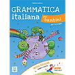 Grammatica taliana per Bambini Nuova Edizione Alma Edizioni