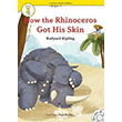 How the Rhinoceros Got His Skin +CD eCR Level 2 e-future