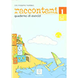 Raccontami 1 - Quaderno Di Esercizi Alma Edizioni