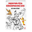 Freddynin Pizza Dkkannda Be Gece Boyama Kitab Olimpos ocuk