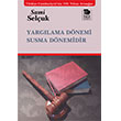 Yarglama Dnemi Susma Dnemidir